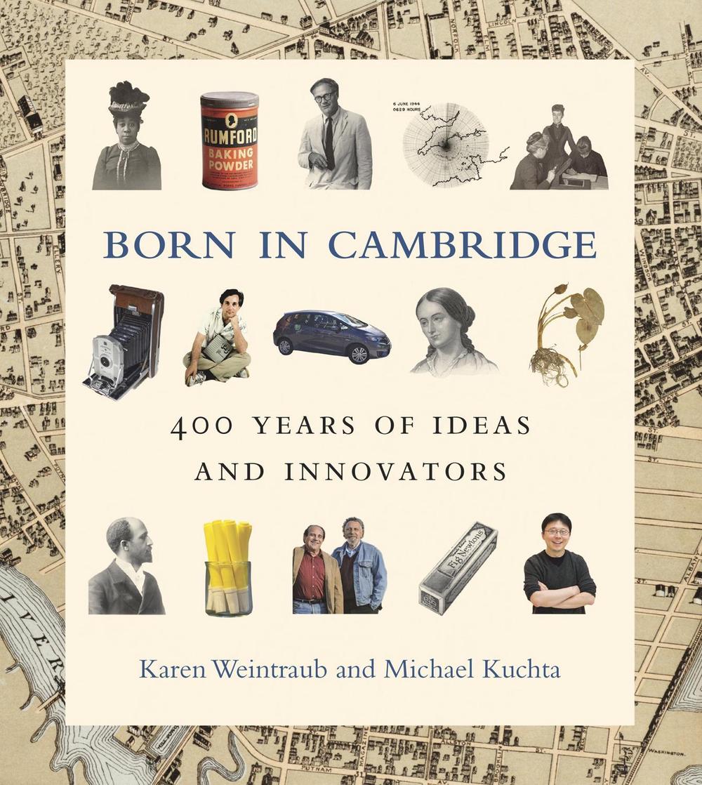 Born in Cambridge by Karen Weintraub - ISBN: 9780262046800