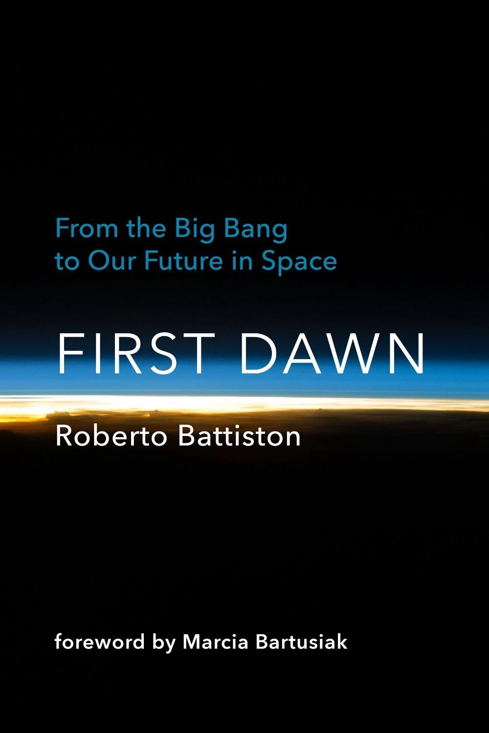 First Dawn by Roberto Battiston - ISBN: 9780262047210