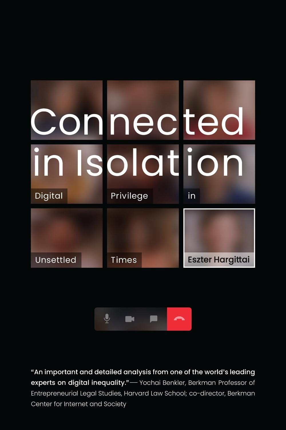 Connected in Isolation by Eszter Hargittai - ISBN: 9780262047371