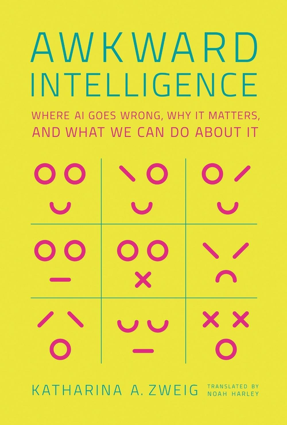Awkward Intelligence by Katharina A. Zweig - ISBN: 9780262047463