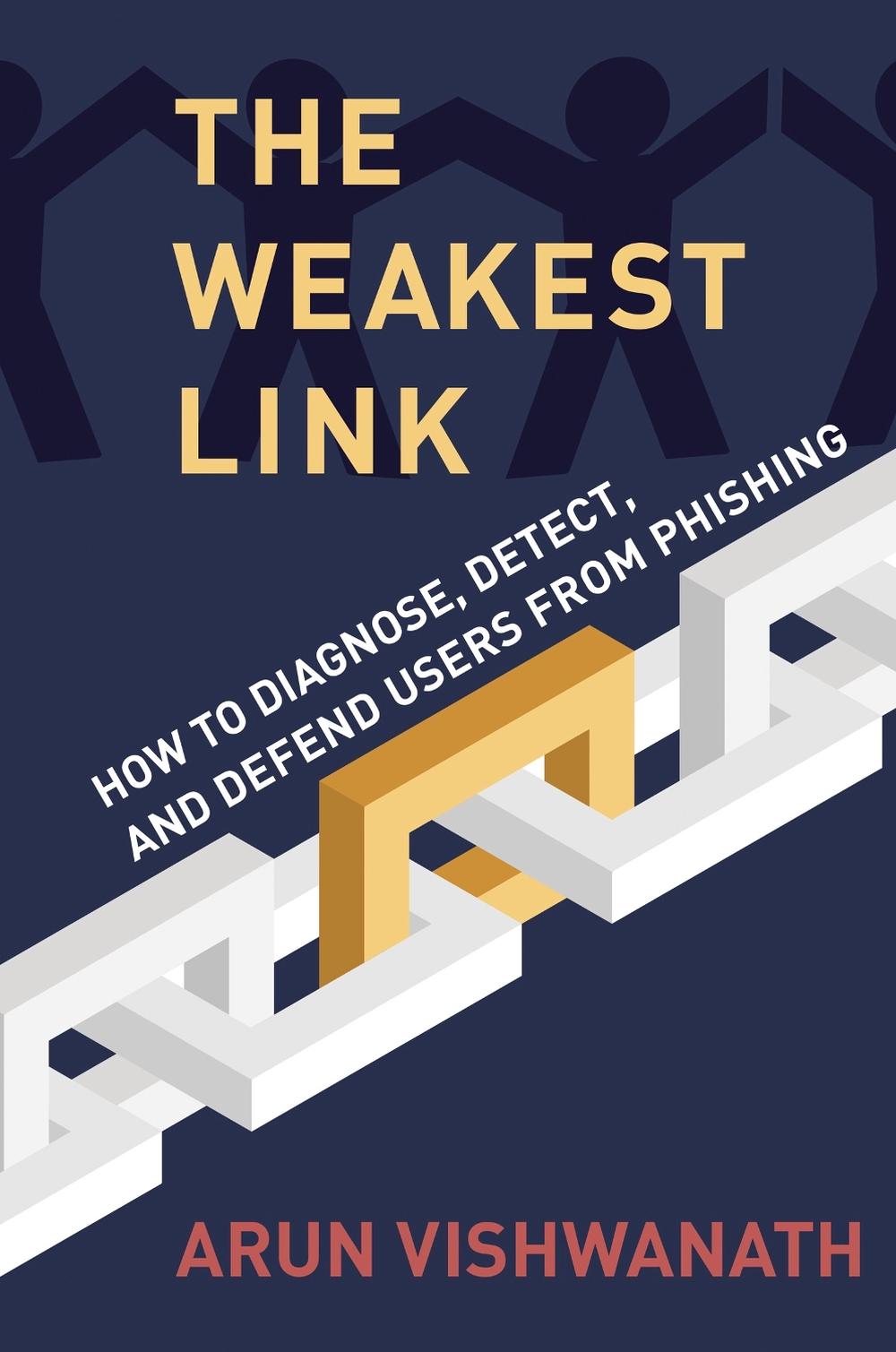 The Weakest Link by Arun Vishwanath - ISBN: 9780262047494