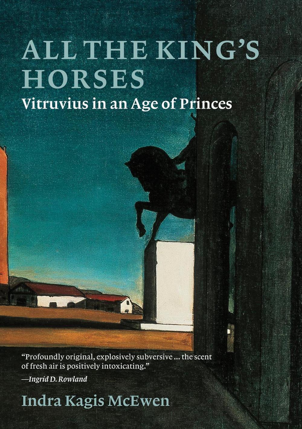 All the King’s Horses by Indra Kagis Mcewen - ISBN: 9780262047616