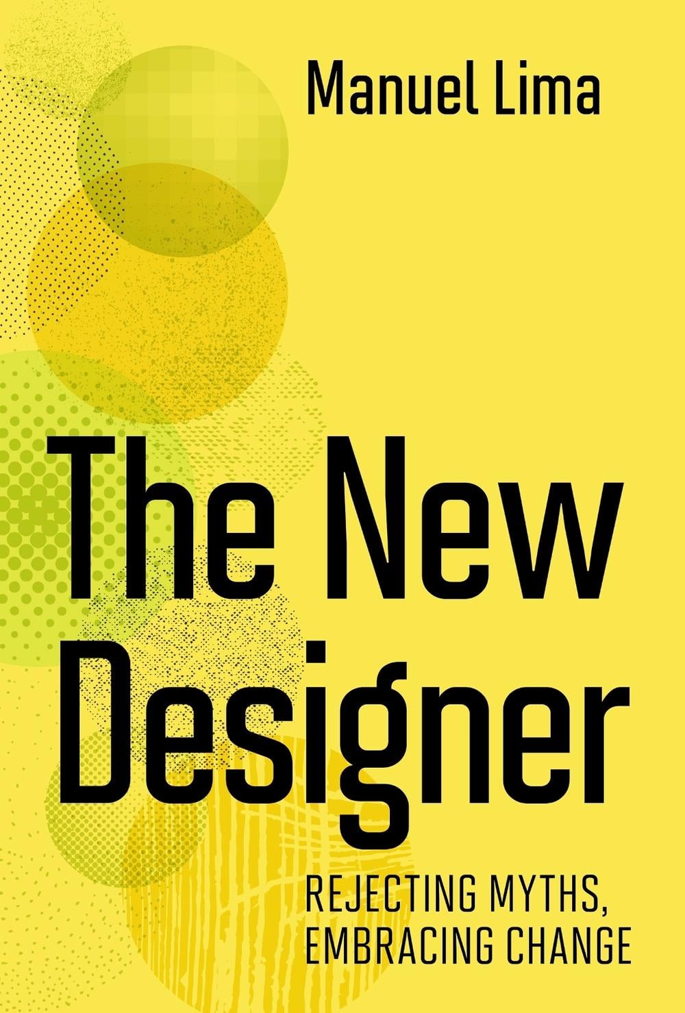 The New Designer by Manuel Lima - ISBN: 9780262047630