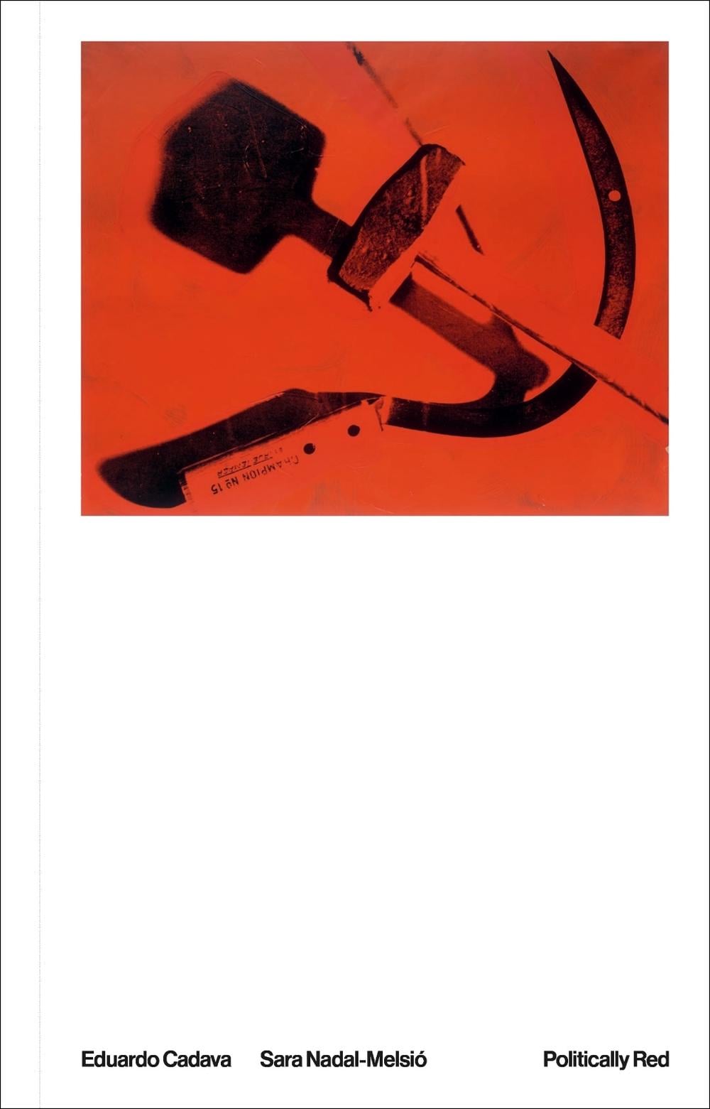 Politically Red by Eduardo Cadava - ISBN: 9780262047807