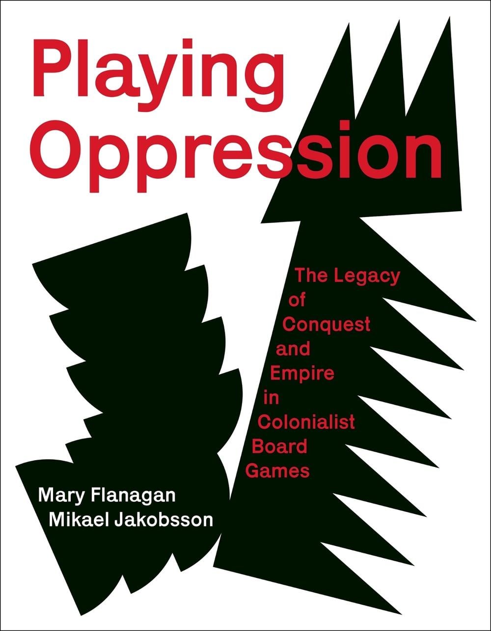Playing Oppression by Mary Flanagan - ISBN: 9780262047913