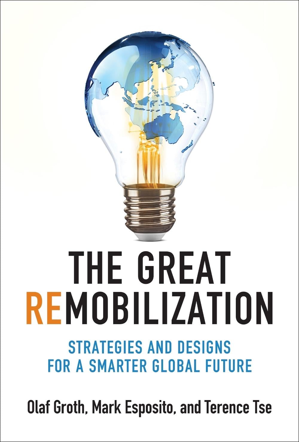 The Great Remobilization by Olaf Groth - ISBN: 9780262047937