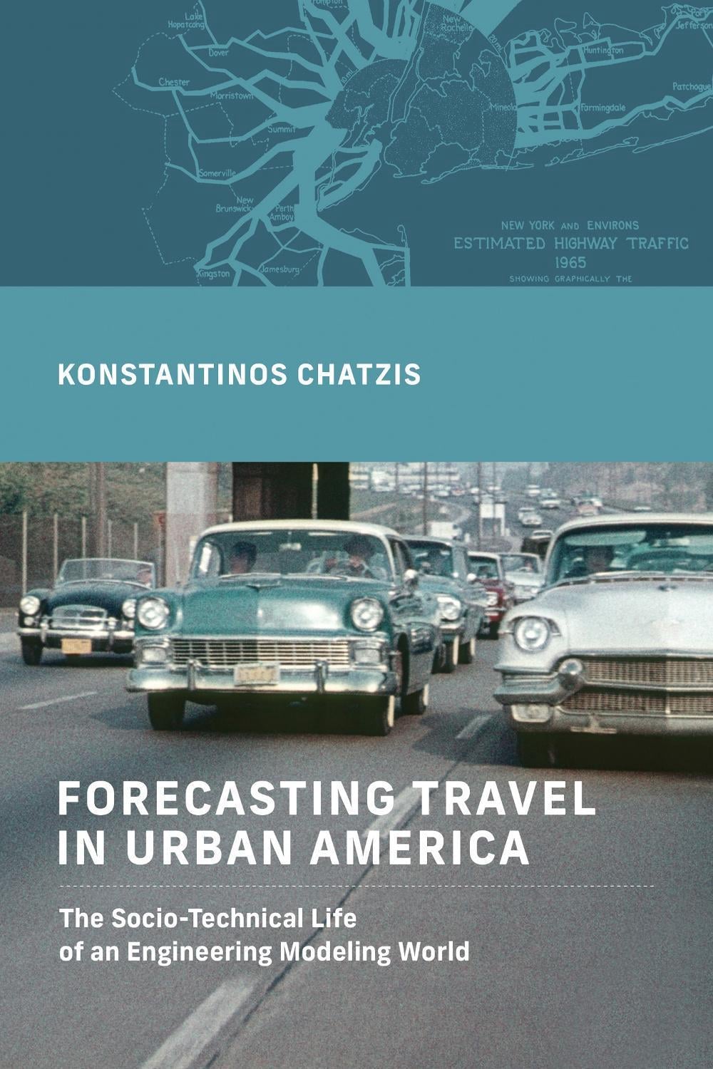Forecasting Travel in Urban America by Konstantinos Chatzis - ISBN: 9780262048101