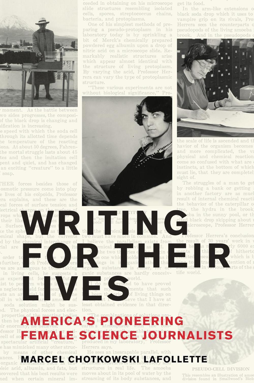 Writing for Their Lives by Marcel Chotkowski LaFollette - ISBN: 9780262048163