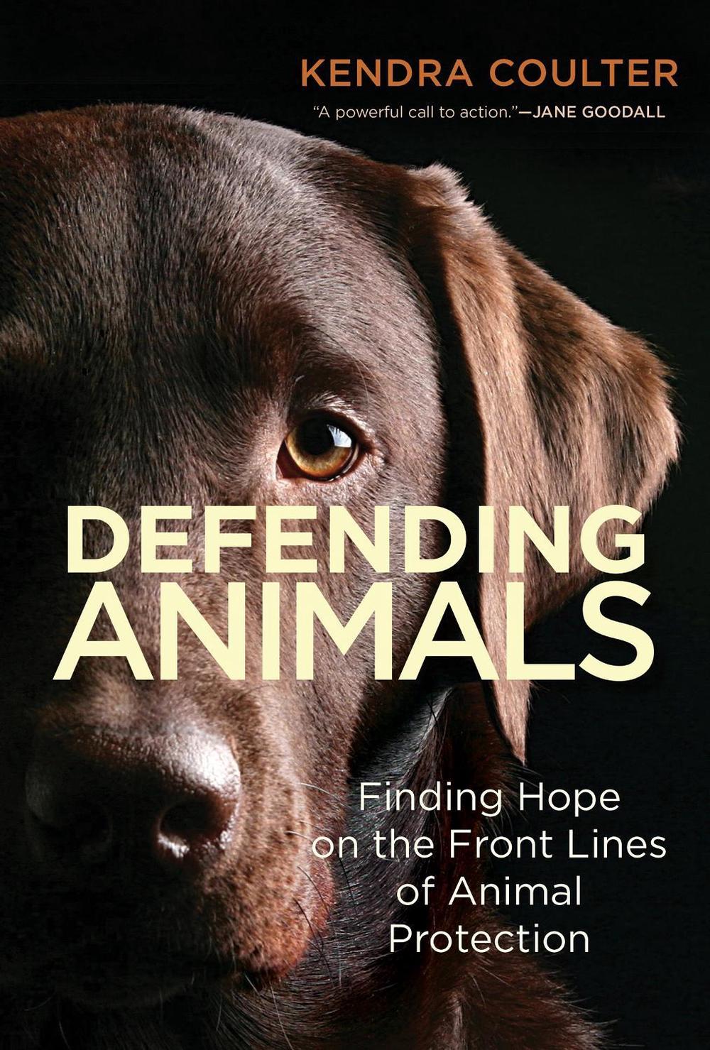 Defending Animals by Kendra Coulter - ISBN: 9780262048286
