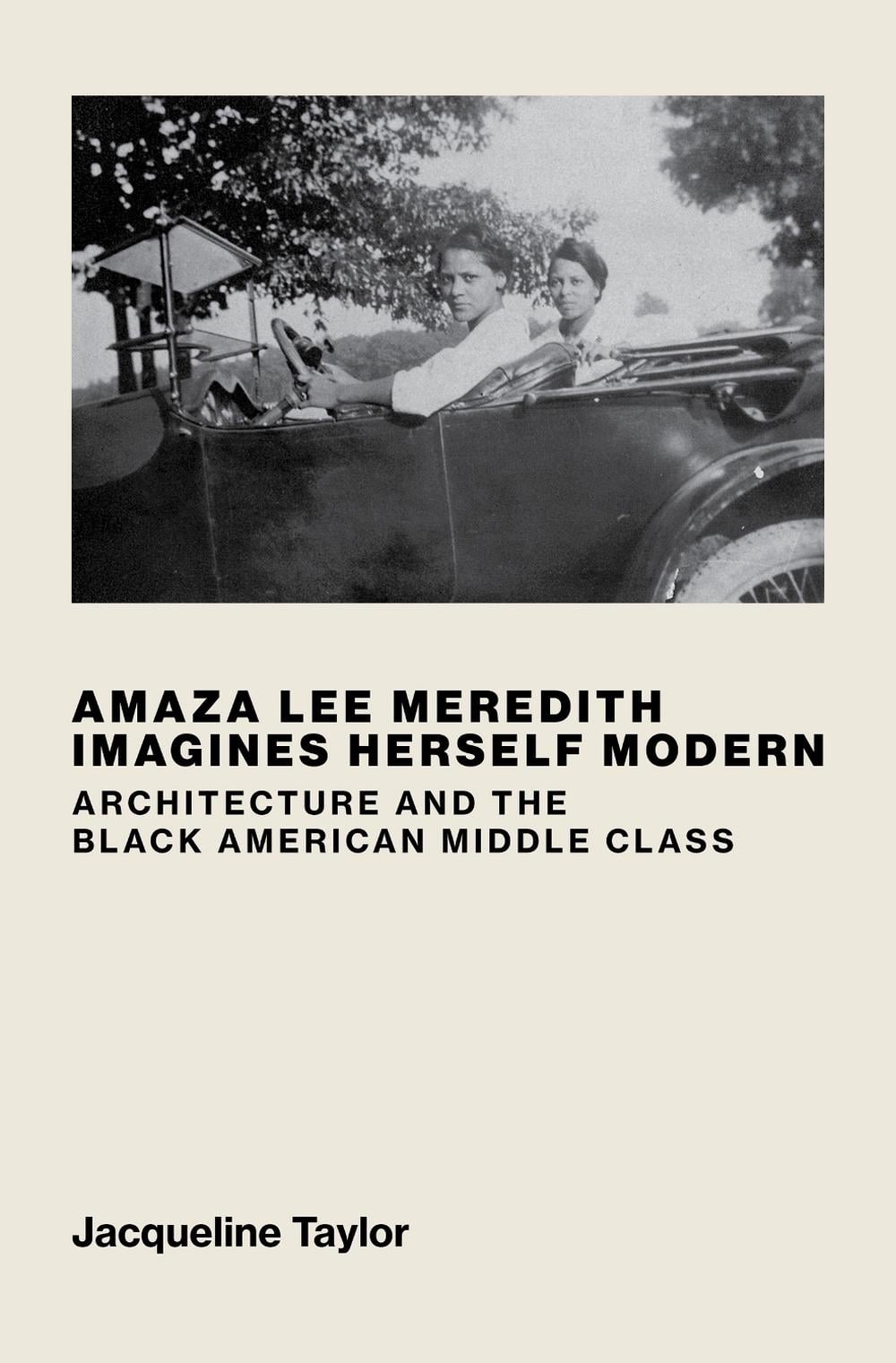 Amaza Lee Meredith Imagines Herself Modern by Jacqueline Taylor - ISBN: 9780262048347