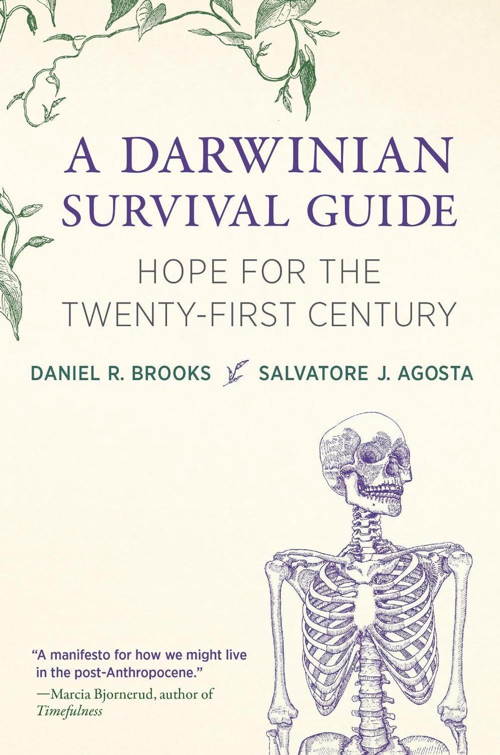 A Darwinian Survival Guide by Daniel R. Brooks - ISBN: 9780262048682