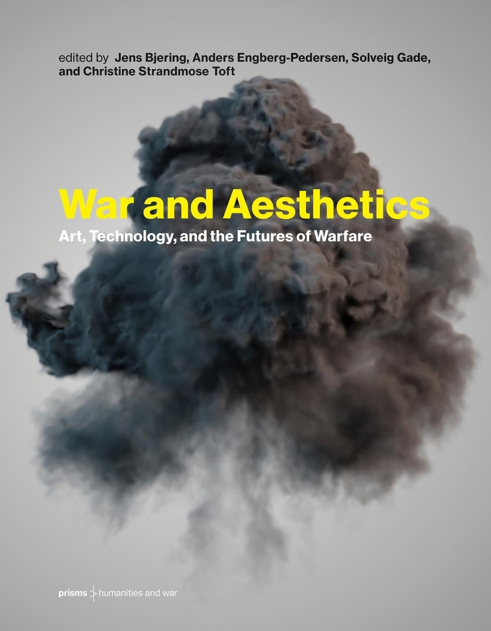 War and Aesthetics by Jens Bjering - ISBN: 9780262048736