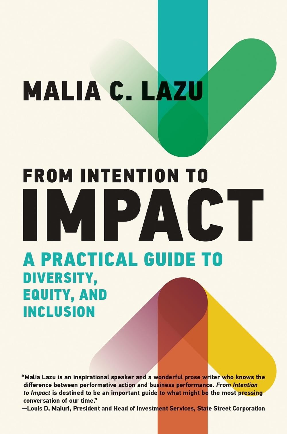 From Intention to Impact by Malia C. Lazu - ISBN: 9780262048842