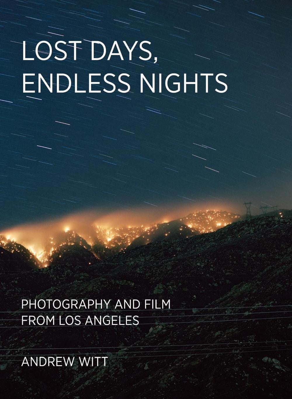 Lost Days, Endless Nights by Andrew Witt - ISBN: 9780262049078