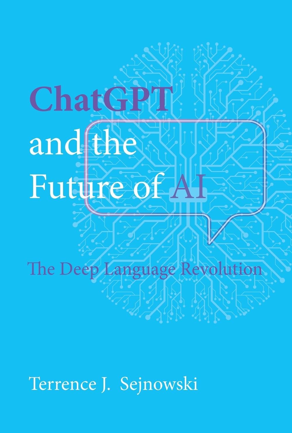 ChatGPT and the Future of AI by Terrence J. Sejnowski - ISBN: 9780262049252