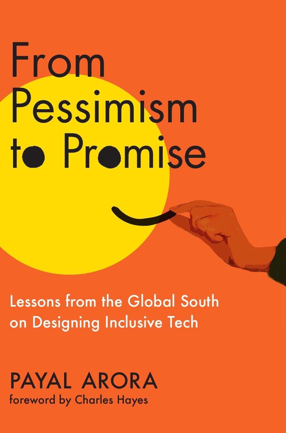 From Pessimism to Promise by Payal Arora - ISBN: 9780262049306