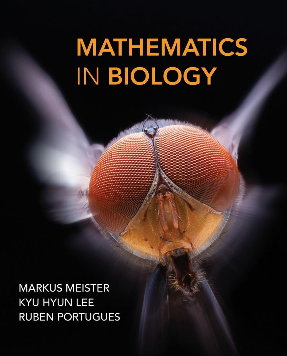 Mathematics in Biology by Markus Meister - ISBN: 9780262049405
