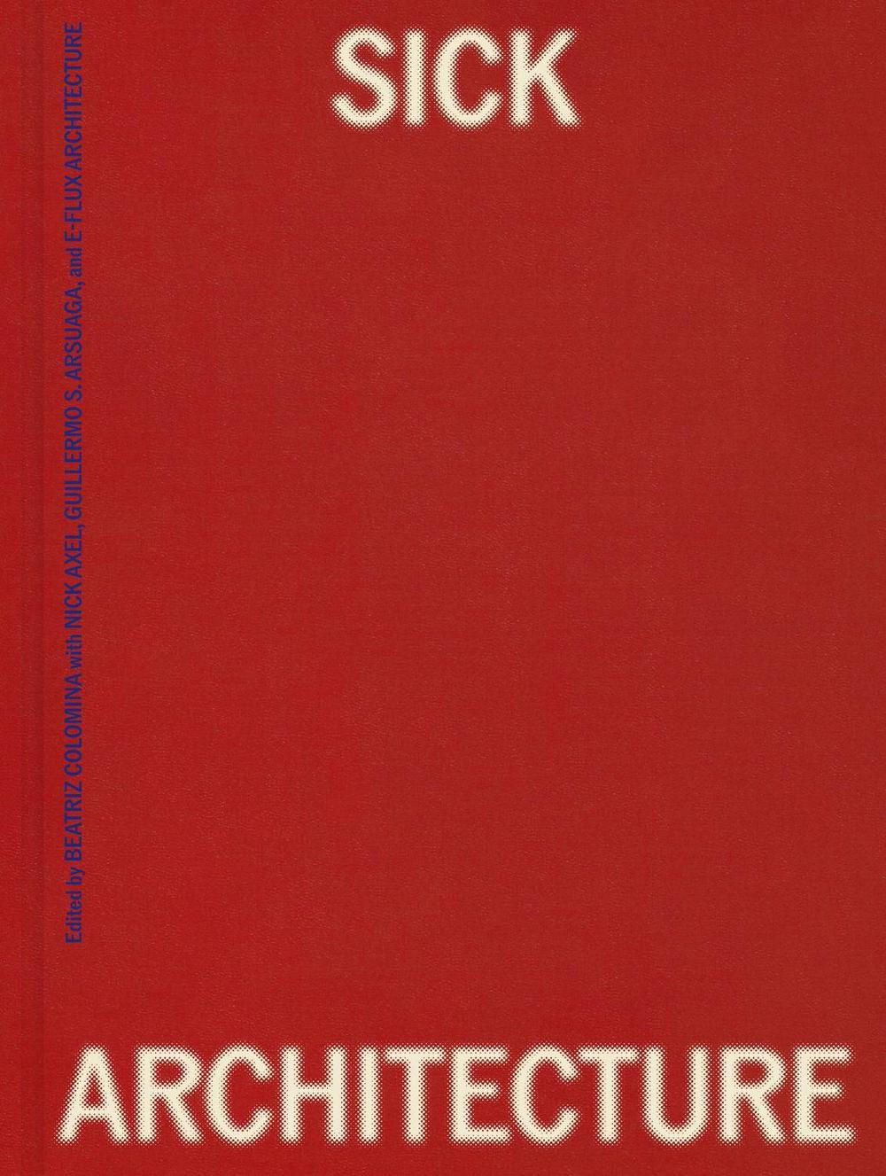 Sick Architecture, 9780262049689