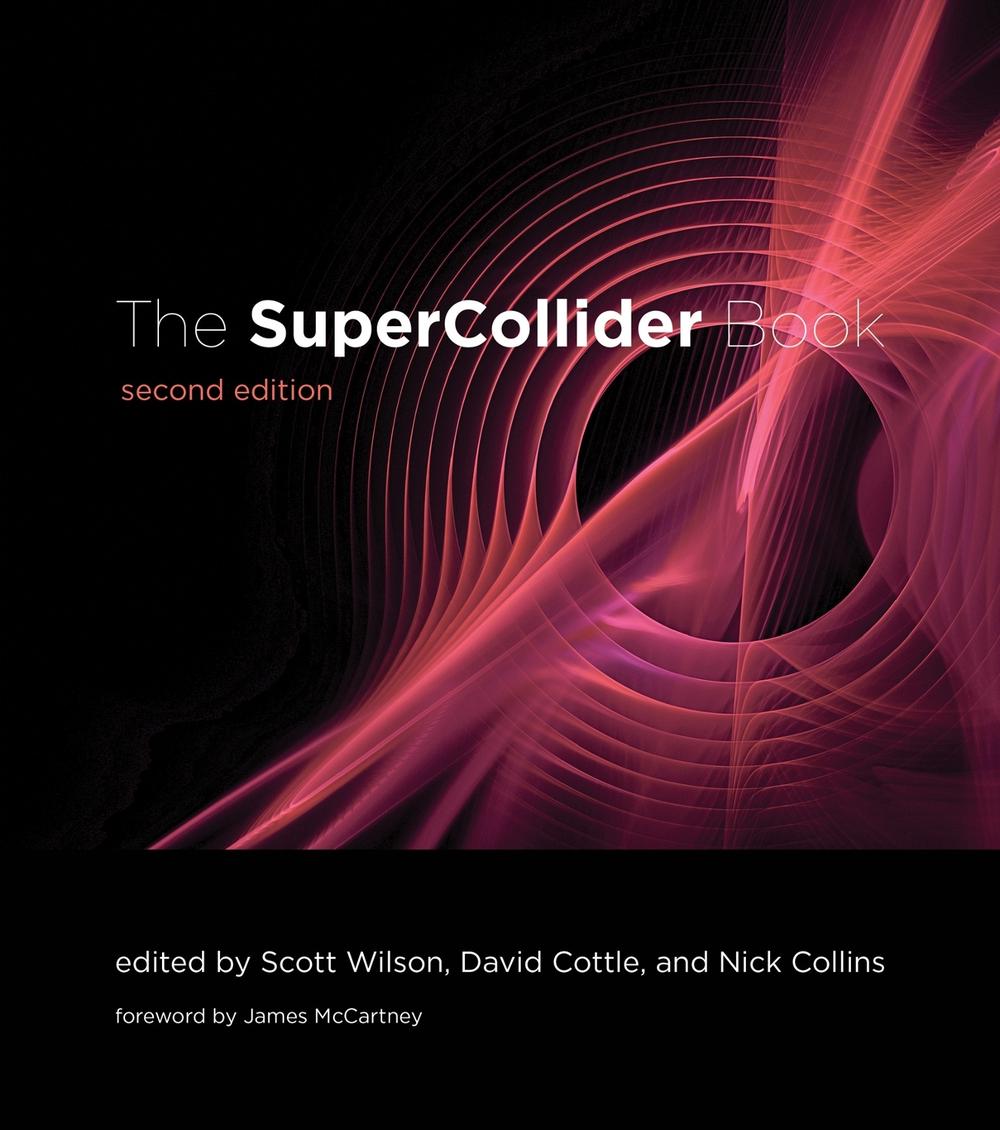 The SuperCollider Book, second edition, 9780262049702