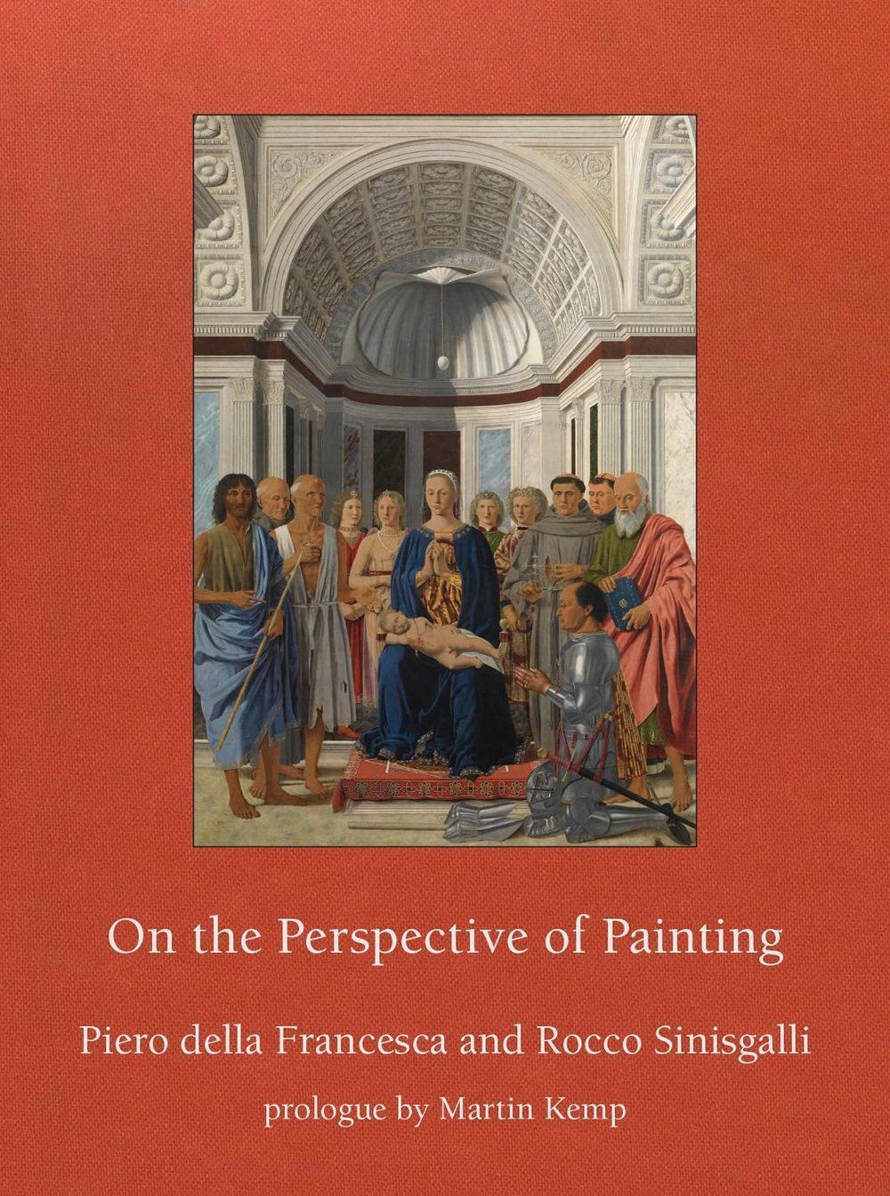 On the Perspective of Painting by Piero della Francesca - ISBN: 9780262049993