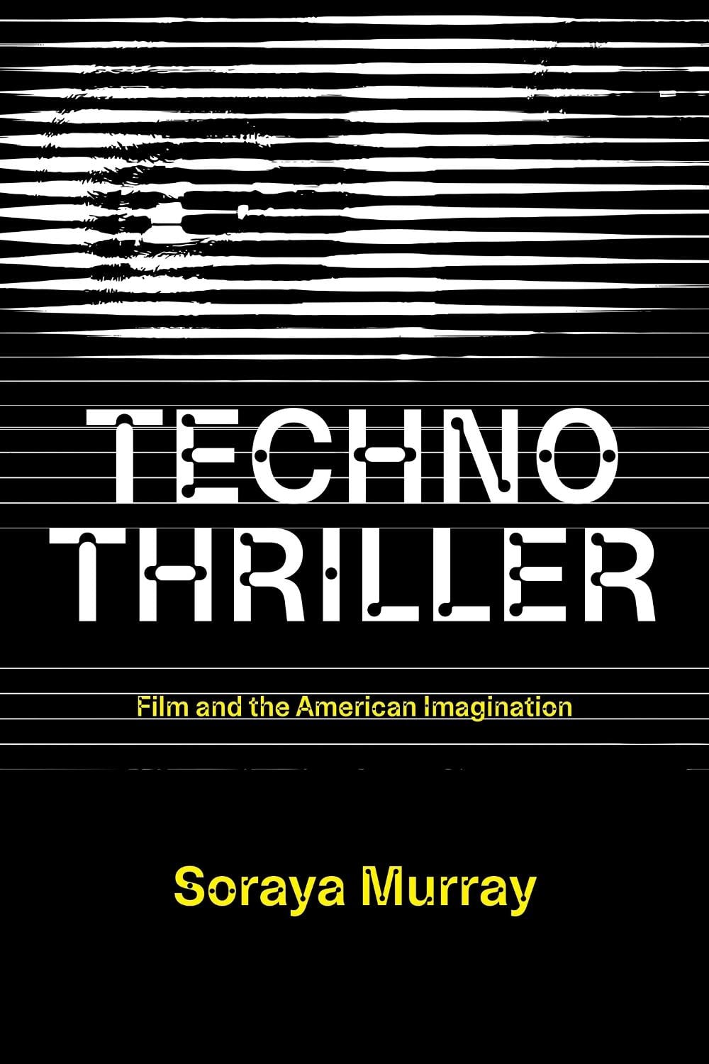 Technothriller by Soraya Murray - ISBN: 9780262051019