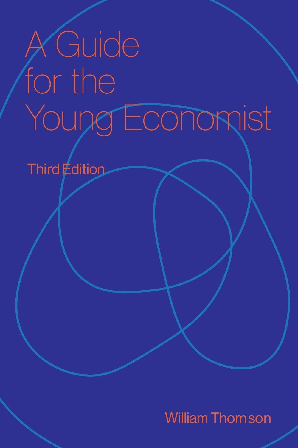 A Guide for the Young Economist by William Thomson - ISBN: 9780262051309