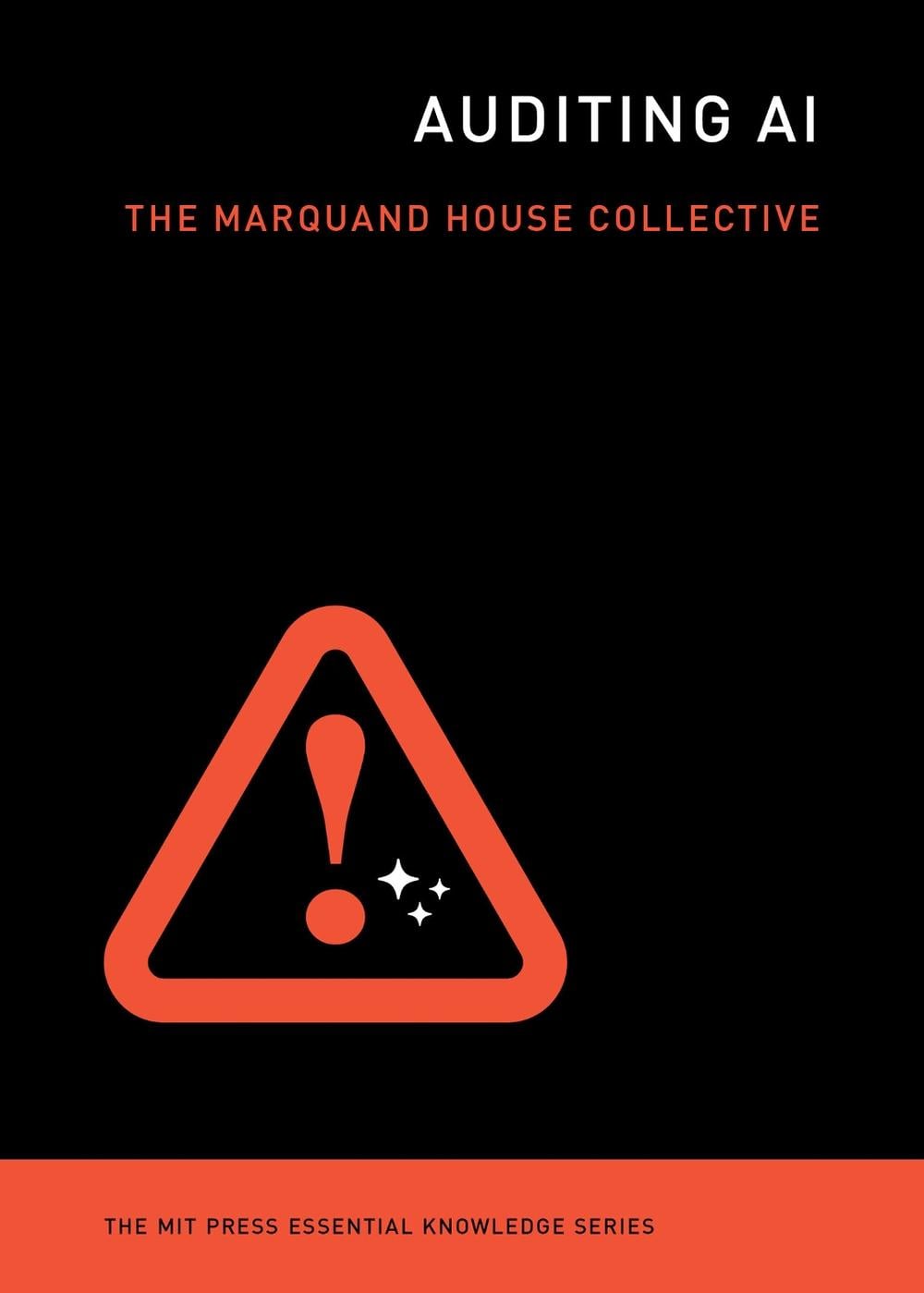 Auditing AI by Marquand House Collective - ISBN: 9780262051729