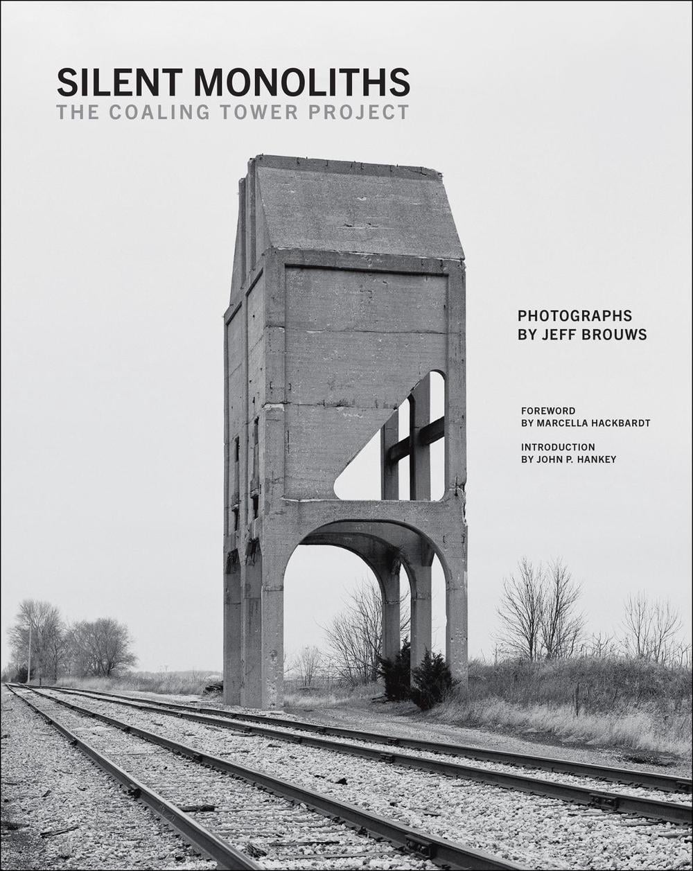 Silent Monoliths by Jeff Brouws - ISBN: 9780262051750