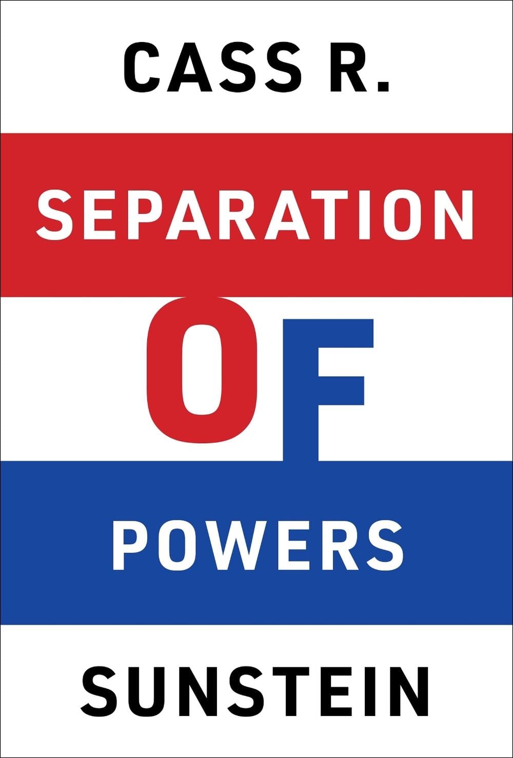 Separation of Powers by Cass R. Sunstein - ISBN: 9780262051774