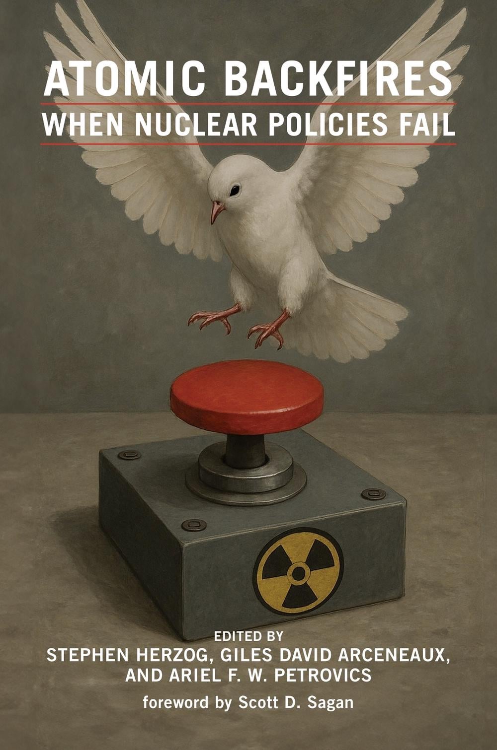 Atomic Backfires by Giles David Arceneau - ISBN: 9780262051859