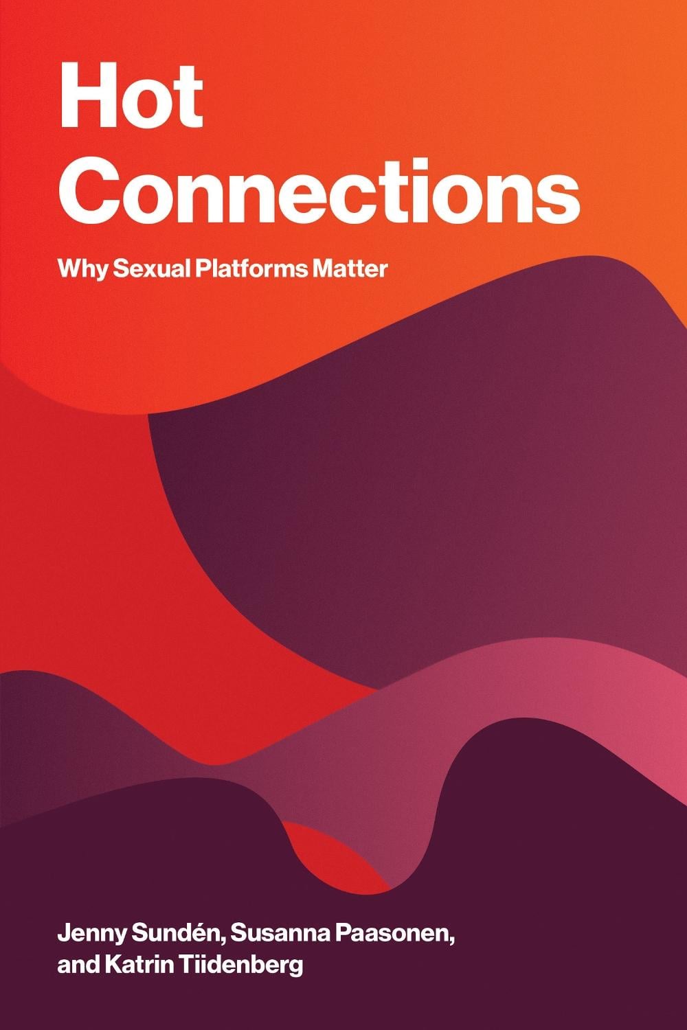 Hot Connections by Jenny Sundén - ISBN: 9780262052061