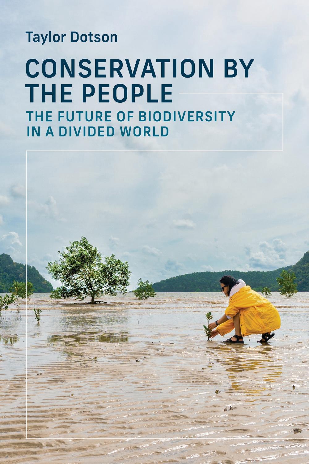 Conservation by the People by Taylor Dotson - ISBN: 9780262052092