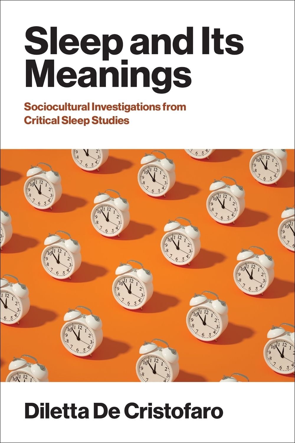Sleep and Its Meanings by Diletta De Cristofaro - ISBN: 9780262052306
