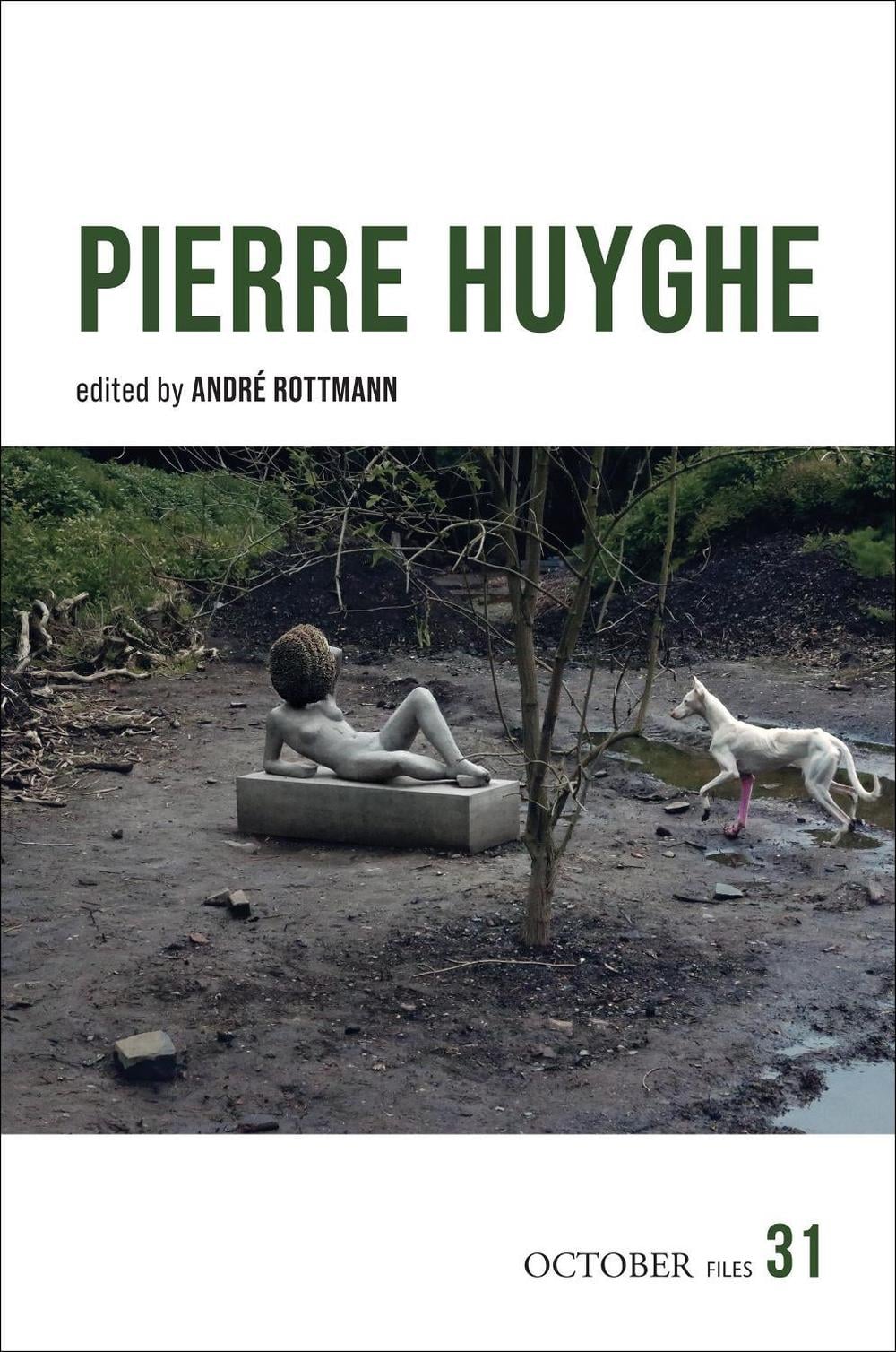 Pierre Huyghe by André Rottmann - ISBN: 9780262052658