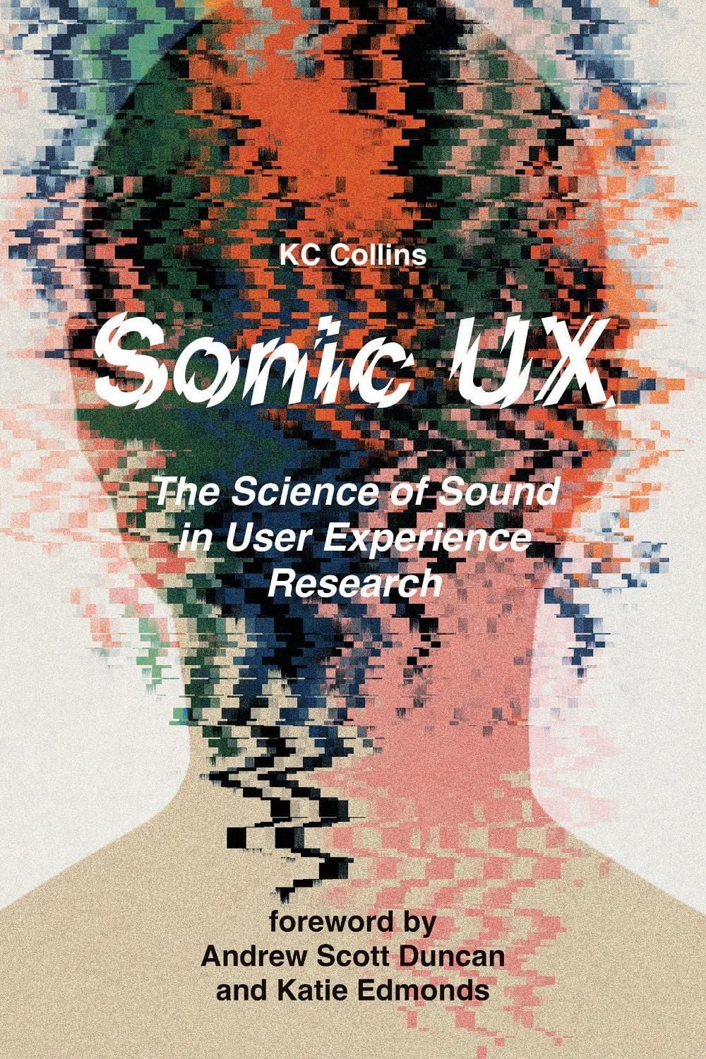 Sonic UX by K.C. Collins - ISBN: 9780262053730