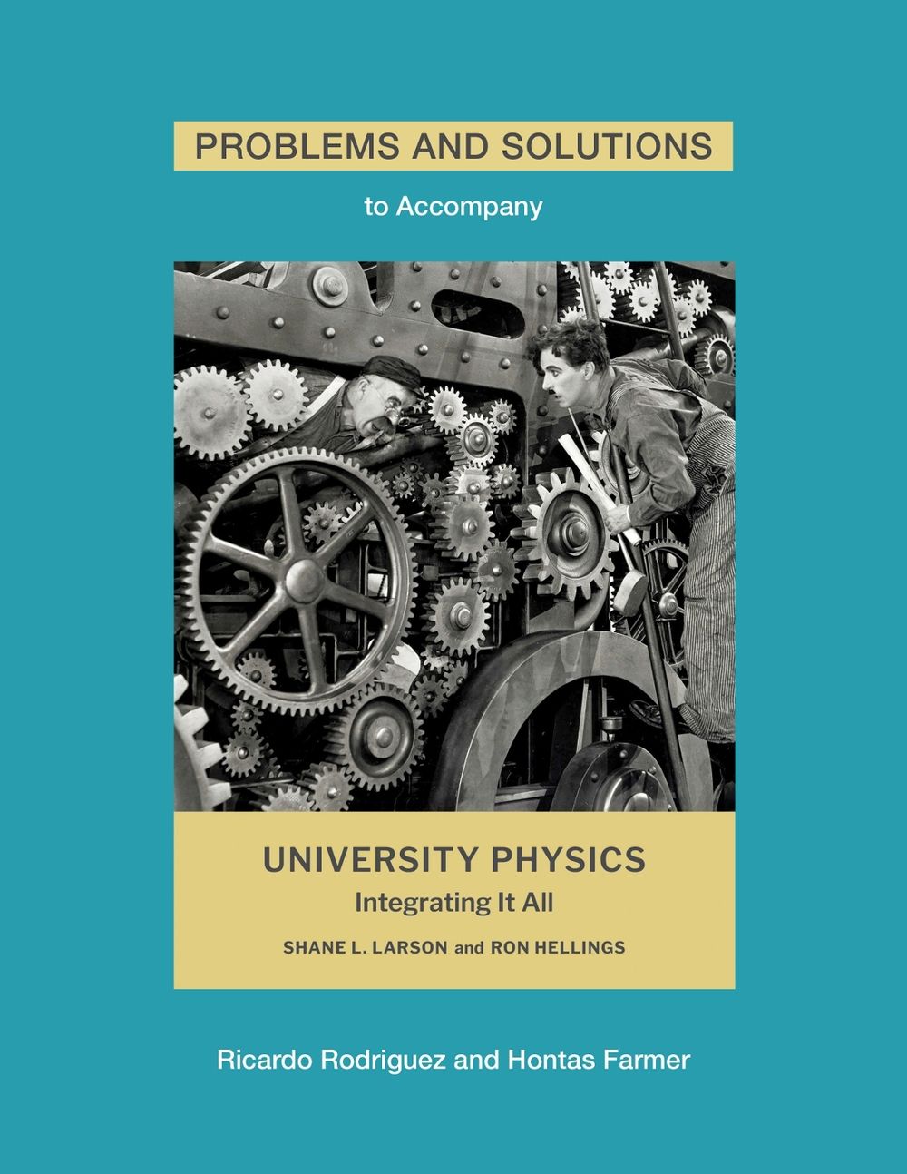 Problems and Solutions to Accompany Larson and Hellings' University Physics by Ricardo Rodriguez - ISBN: 9780262054478