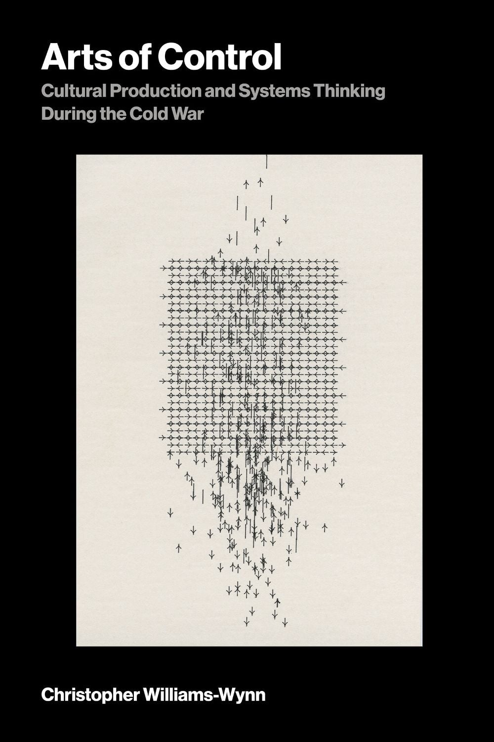 Arts of Control by Christopher Williams-Wynn - ISBN: 9780262056212