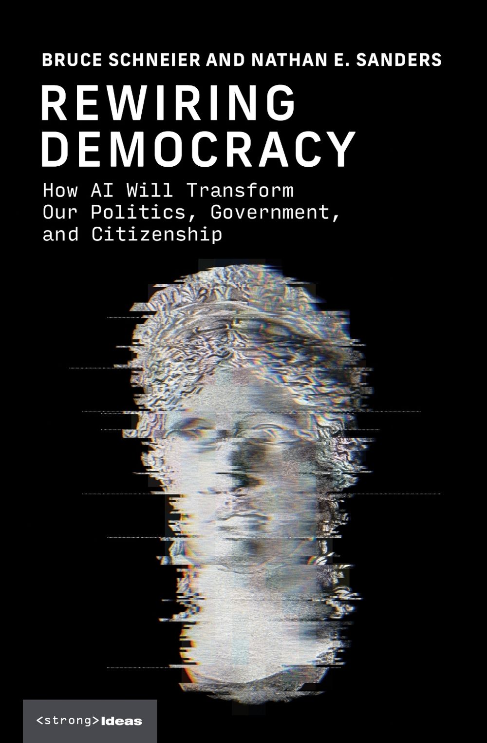 Rewiring Democracy by Bruce Schneier - ISBN: 9780262057332