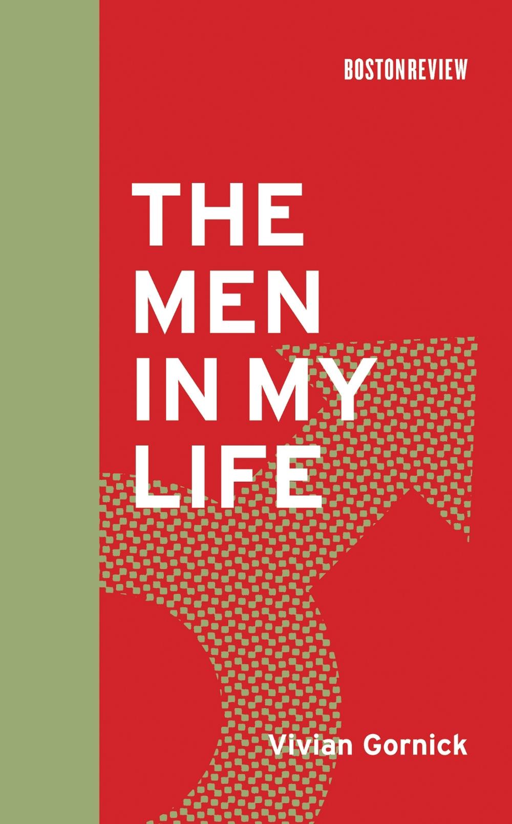 The Men in My Life by Vivian Gornick - ISBN: 9780262073035