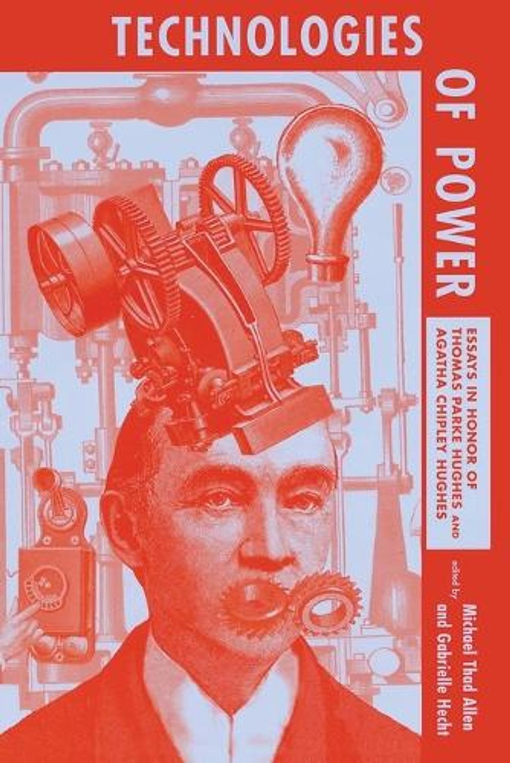 Technologies of Power by Michael Thad Allen - ISBN: 9780262511247