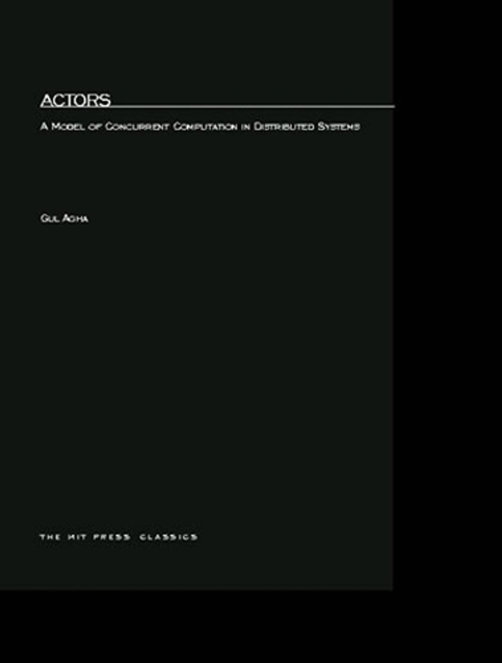 Actors by Gul Agha - ISBN: 9780262511414