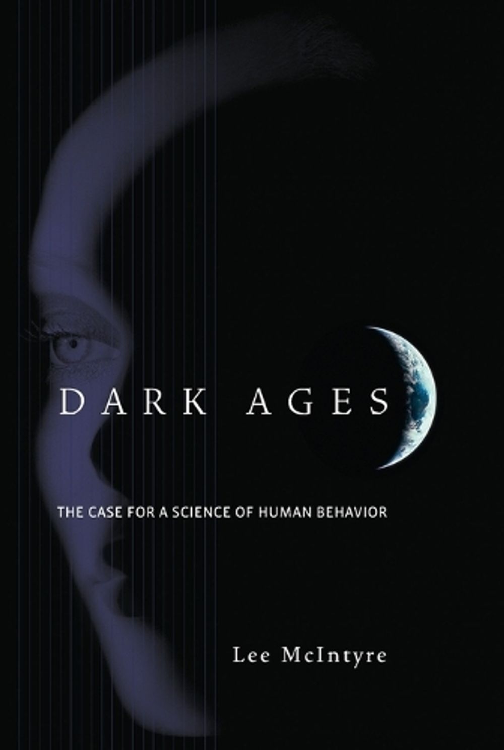 Dark Ages by Lee C. McIntyre - ISBN: 9780262512541