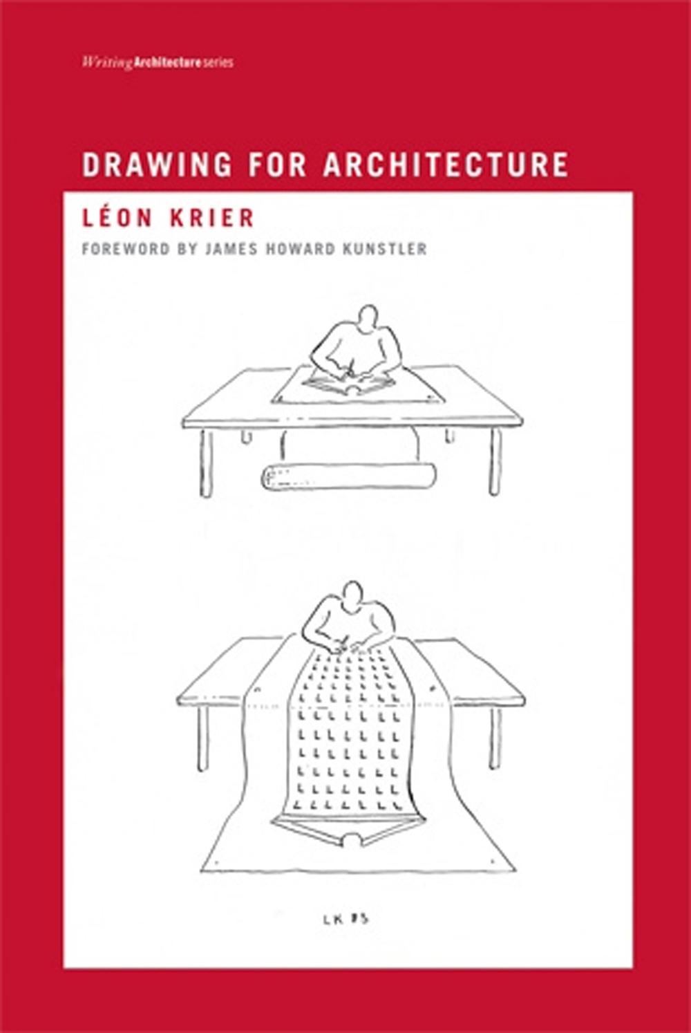 Drawing for Architecture by Léon Krier - ISBN: 9780262512930
