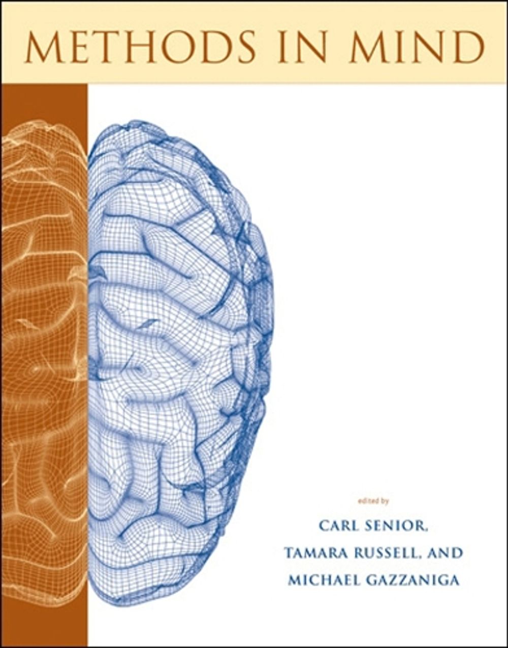 Methods in Mind by Carl Senior - ISBN: 9780262513432