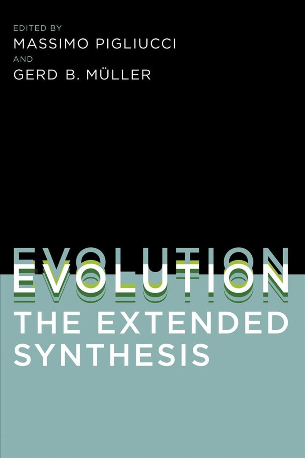 Evolution, the Extended Synthesis by Massimo Pigliucci - ISBN: 9780262513678