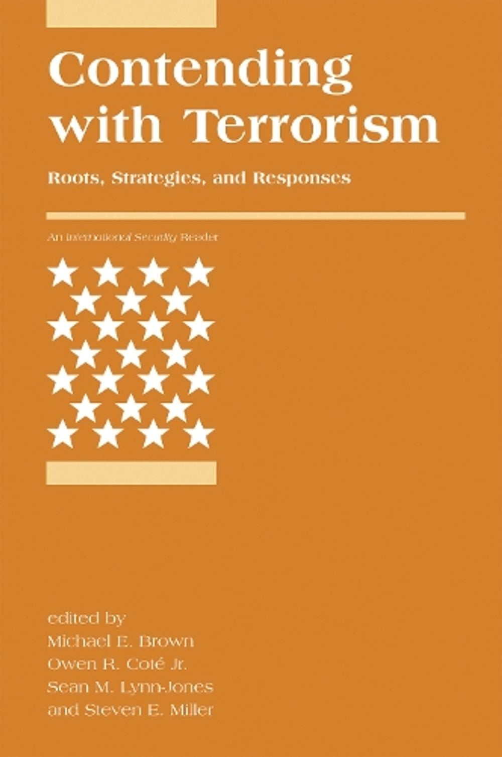 Contending with Terrorism by Michael E. Brown - ISBN: 9780262514644