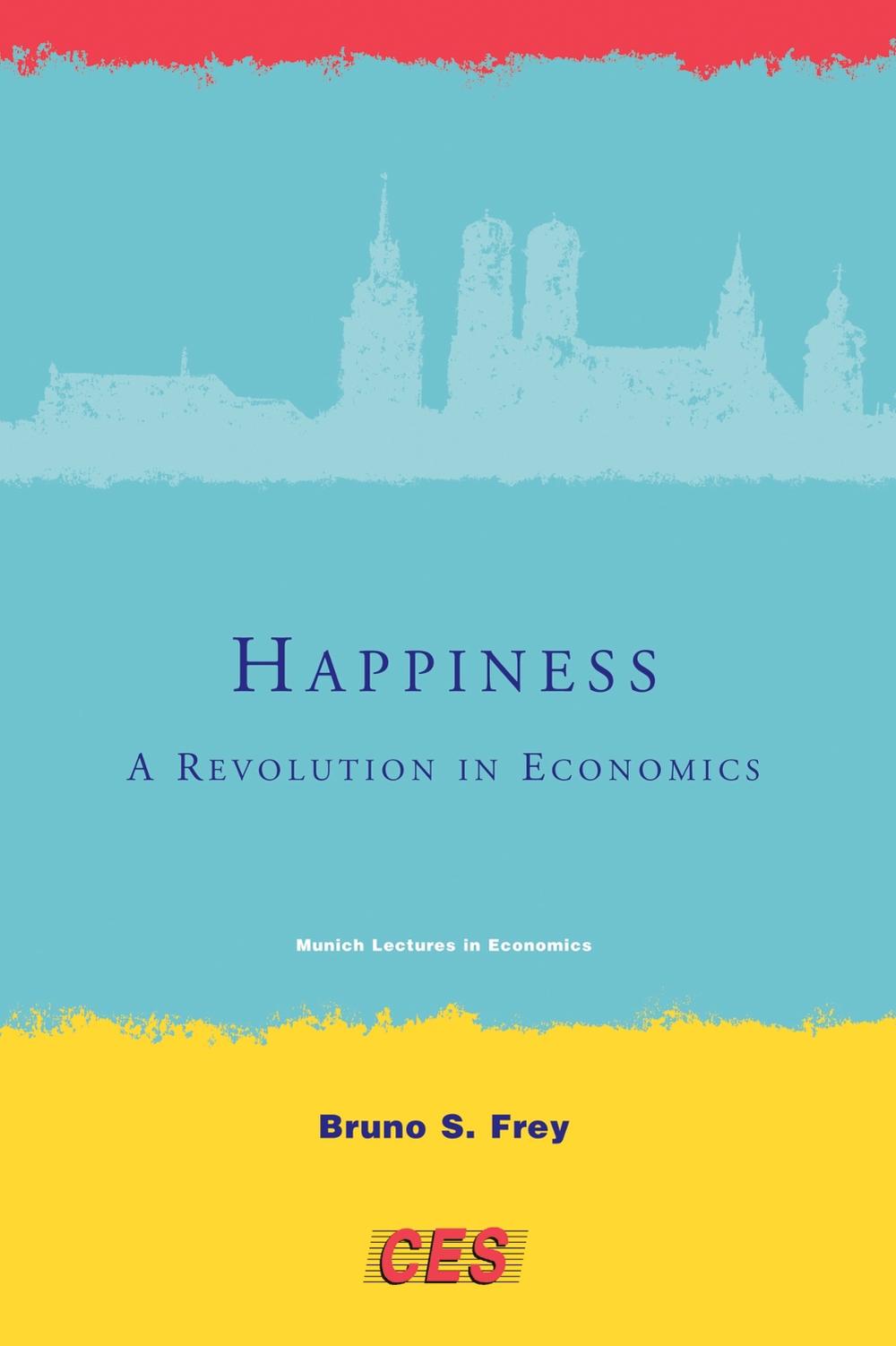 Happiness by Bruno S. Frey - ISBN: 9780262514958