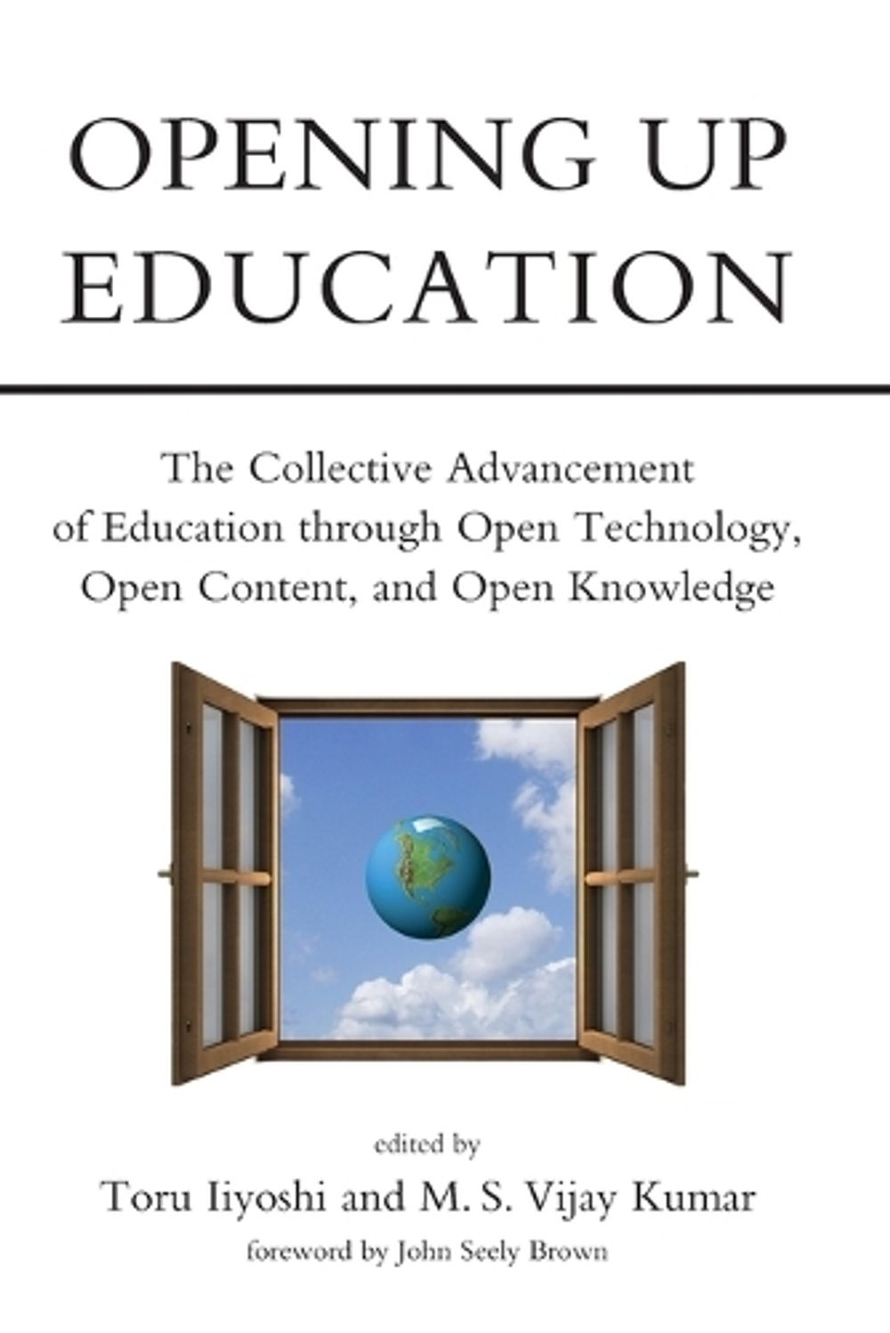 Opening Up Education by Toru Iiyoshi - ISBN: 9780262515016