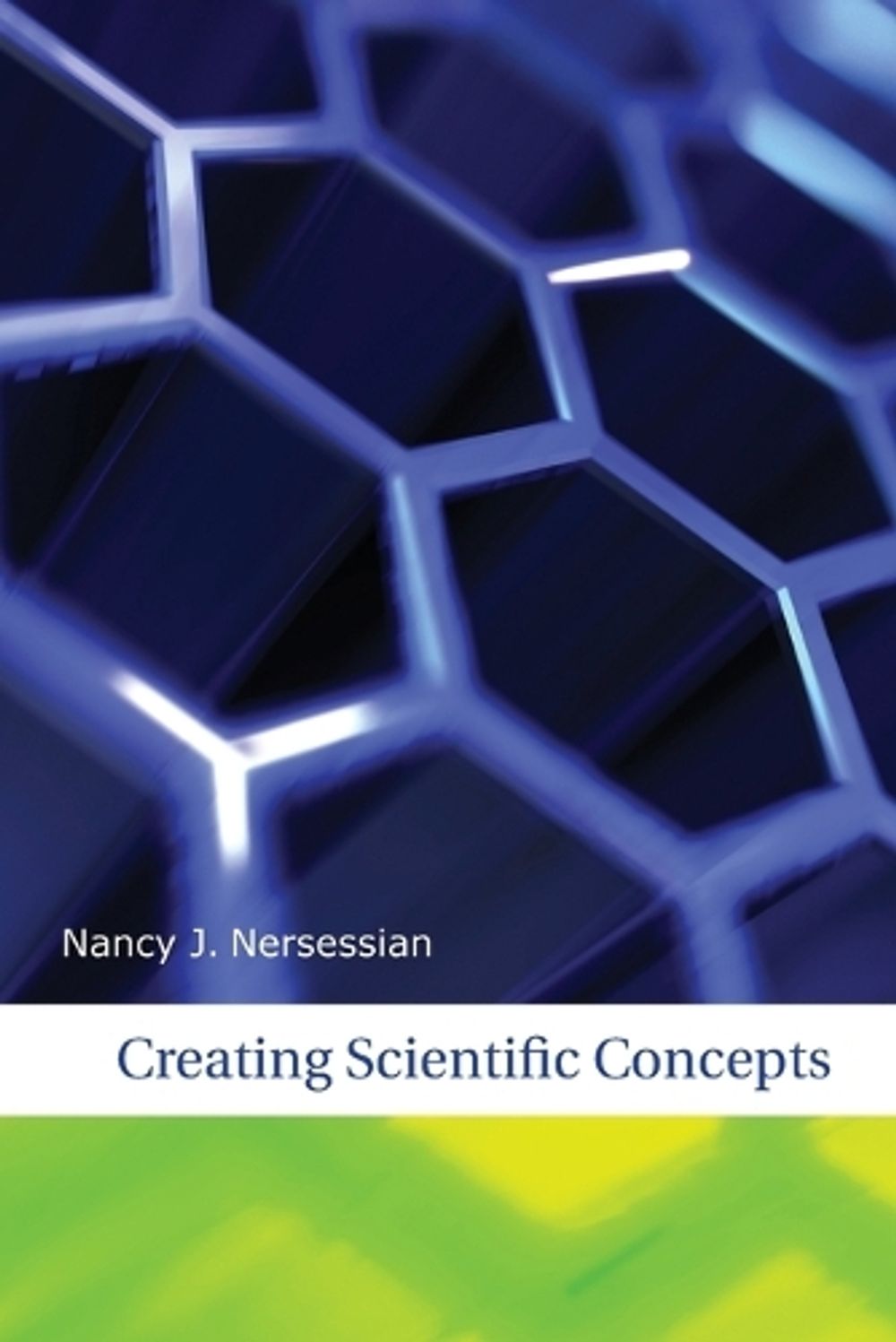 Creating Scientific Concepts by Nancy J. Nersessian - ISBN: 9780262515078