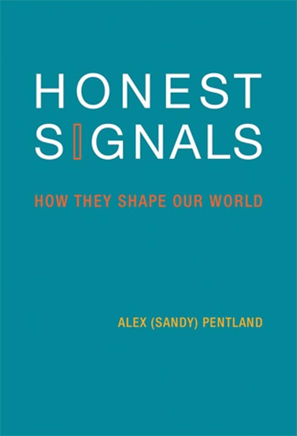 Honest Signals by Alex Pentland - ISBN: 9780262515122